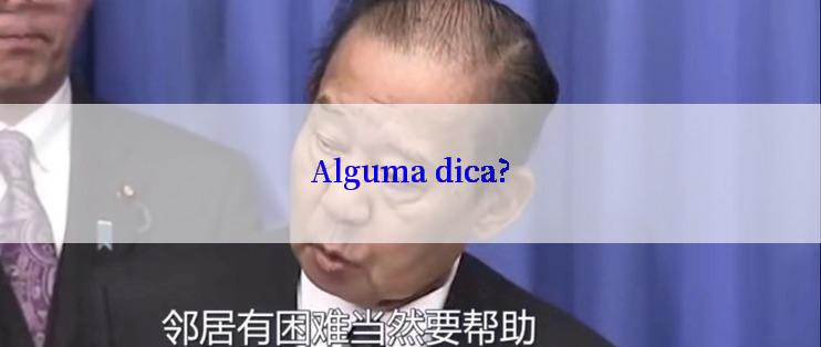 Alguma dica?