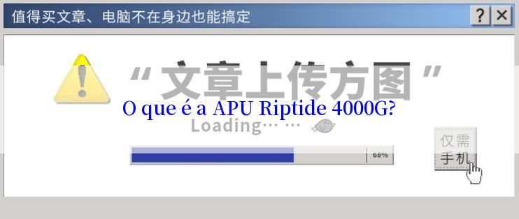 O que é a APU Riptide 4000G?