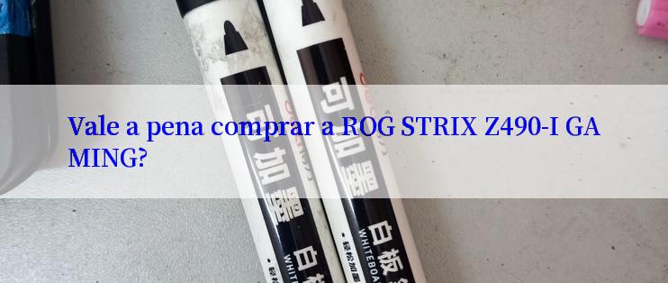 Vale a pena comprar a ROG STRIX Z490-I GAMING?