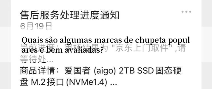 Quais são algumas marcas de chupeta populares e bem avaliadas?