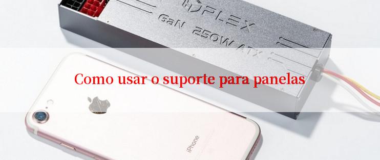 Como usar o suporte para panelas