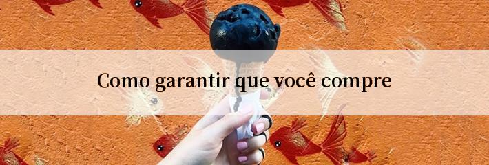 Como garantir que você compre