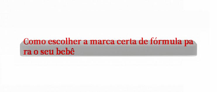 Como escolher a marca certa de fórmula para o seu bebê